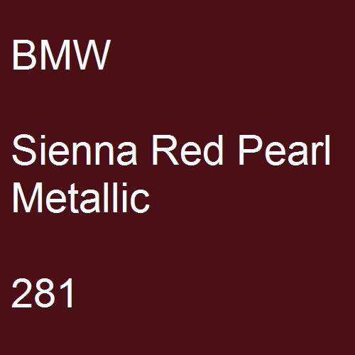 BMW, Sienna Red Pearl Metallic, 281.